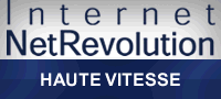 Net Revolution - Haut Vitesse � partir de 29,95$