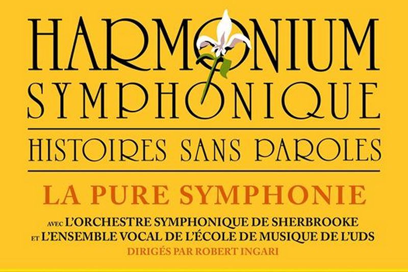 Harmonium symphonique — Histoires sans paroles un concert de grande